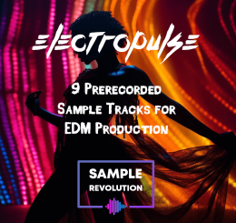 ElectroPulse: 9 Prerecorded Tracks for EDM Production