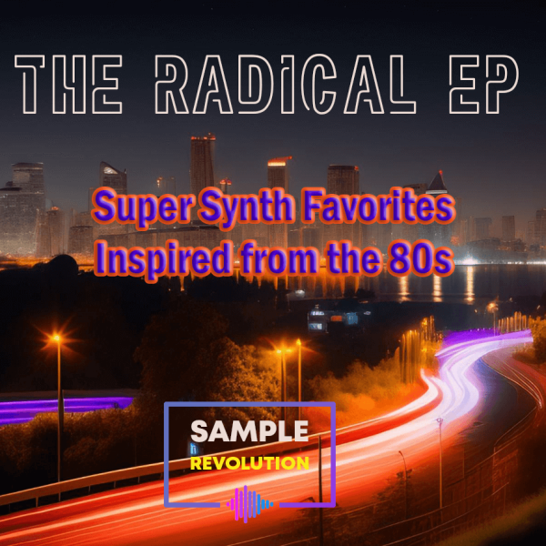 The Radical EP - Super Synth Favorites Inspired from the 80s